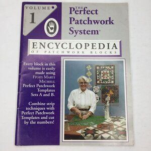 The Perfect Patchwork System Vol 1 Encyclopedia Patchwork Blocks Marti Michell